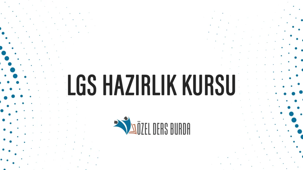 LGS HAZIRLIK KURSU